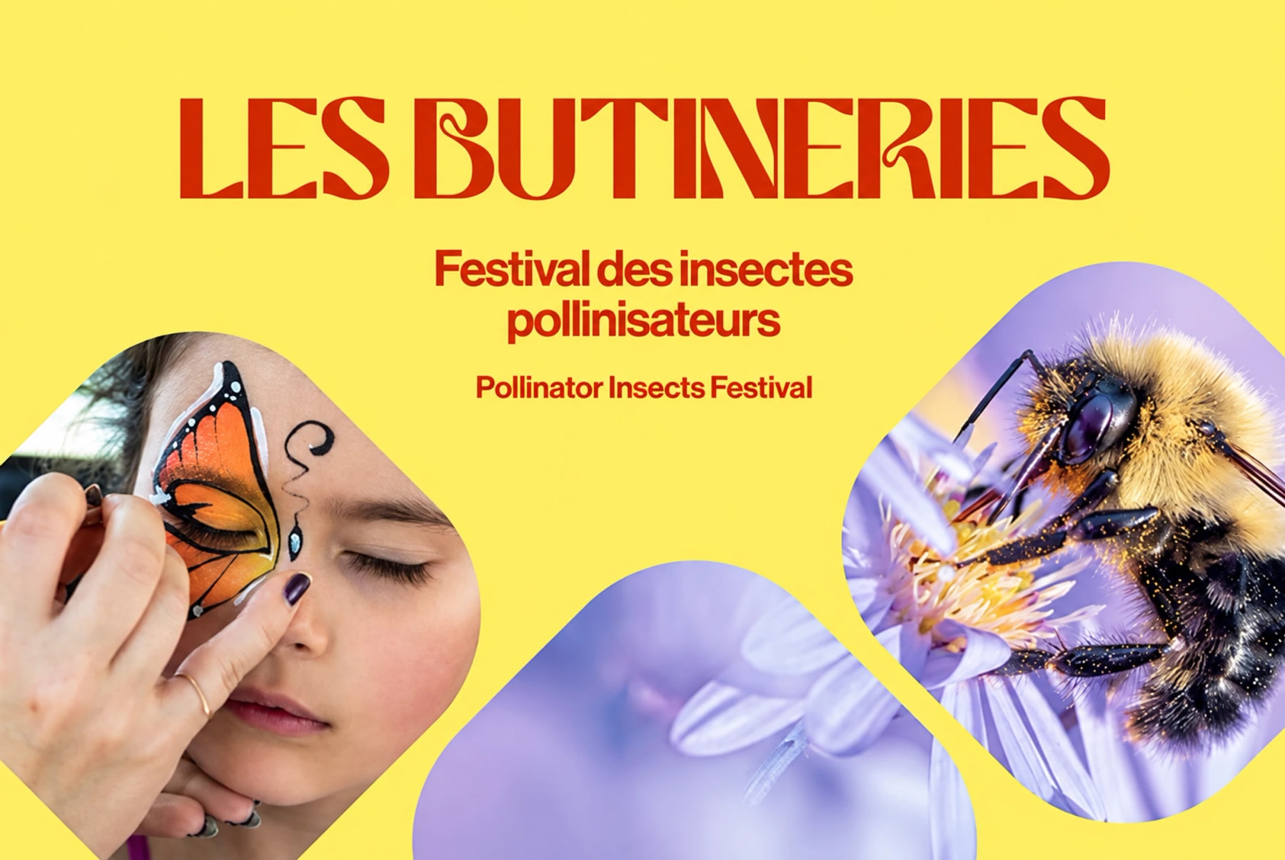 Les Butineries – Pollinator Insects Festival poster showing butterfly face paint and a bee on a flower.